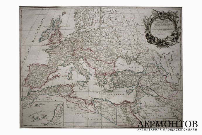 Карта. Римская империя. Запад и Восток. Жиль Робер Вогонди. Франция, XVIII век.