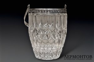 ХРУСТАЛЬНОЕ ВЕДЕРКО ДЛЯ ЛЬДА. СЕРЕБРО 800. ЕВРОПА. XX ВЕК